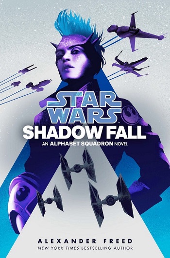 Alphabet Squadron #2: Shadow Fall