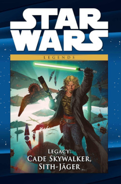 Legacy IX: Cade Skywalker, Sith-Jäger - Cover