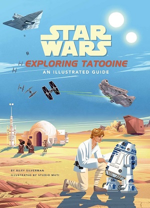 Exploring Tatooine: An Illustrated Guide