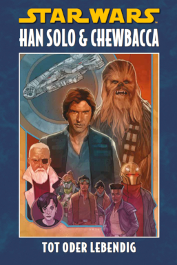 Han Solo & Chewbacca Vol. 2 - Hardcover