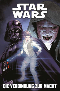 Star Wars Vol. 6: Die Verbindung zur Macht - Softcover