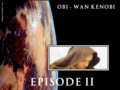 Episode II - Obi-Wan